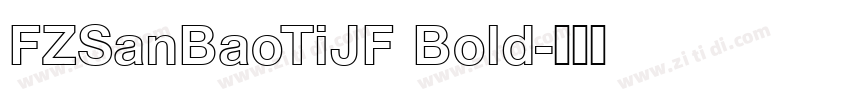 FZSanBaoTiJF Bold字体转换